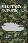 The Military and Modernization - Henry Bienen