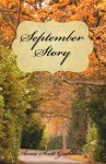 September Story - Anna Scott Graham