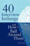 40 Interview Icebergs and How to Sail Around Them - Michael Heath