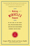 Making Miracles Happen - Gregory White Smith, Steven Naifeh