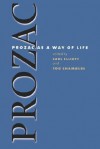 Prozac as a Way of Life - Carl Elliott