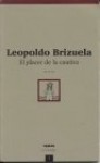 El placer de la cautiva - Leopoldo Brizuela