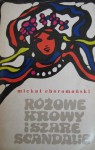 Różowe krowy i szare scandalie - Michał Choromański