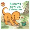 Biscuit's Earth Day Celebration - Alyssa Satin Capucilli, Pat Schories