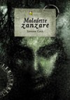 Maledette zanzare - Simone Corà