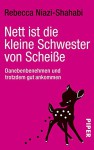 Nett Ist Die Kleine Schwester Von Scheiße - Rebecca Niazi-Shahabi