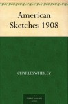 American Sketches 1908 - Charles Whibley