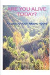 Are You Alive Today? a Guide to Your Waking Hours - Michael Lewis