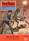 Perry Rhodan 9: Hilfe für die Erde (Heftroman): Perry Rhodan-Zyklus "Die Dritte Macht" (Perry Rhodan-Erstauflage) (German Edition) - W.W. Shols