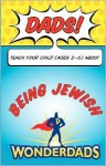 Dads, Teach Your Child (Ages 2-6) about Being Jewish - Rachel Frier, WonderDads