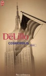 Cosmopolis - Don DeLillo, Marianne Véron