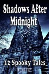 Shadows After Midnight (After Midnight Anthologies) - Patricia B. Smith