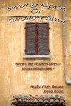 Swung Open or Swollen Shut: What's the Position of Your Financial Window - Chris Bowen, Joyce Addis