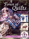 A Forest of Quilts: Designs for Those Who Love the Outdoors - Terrie Kralik