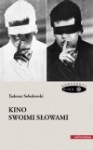 Kino swoimi słowami - Tadeusz Sobolewski