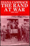 The Rand at War 1899-1902: The Witwatersrand and Anglo-Boer War - Diana Cammack