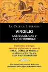 Las Bucolicas y Las Georgicas de Virgilio, Coleccion La Critica Literaria Por El Celebre Critico Literario Juan Bautista Bergua, Ediciones Ibericas - Publio Virgilio Mar N., Juan Bautista Bergua