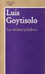 Las mismas palabras - Luis Goytisolo