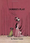 Dorrie's Play - Patricia Coombs