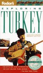 Exploring Turkey (Fodor's Exploring Guides) - Diana Darke