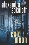 Cold Moon - Alexandra Sokoloff