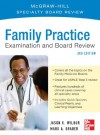 Family Practice Examination and Board Review, Third Edition - Mark Graber, Jason Wilbur