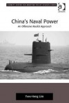 China's Naval Power: An Offensive Realist Approach ? - Yves-Heng Lim