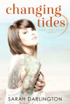 Changing Tides - Sarah Darlington