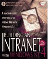 Building An Intranet With Windows Nt 4 - Scott Zimmerman, Tim Evans