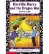 Horrible Harry &amp; the Dragon War - S. Kline