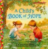 A Child's Book of Hope (Jellybean Books) - Mary Haverfield