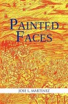 Painted Faces - José L. Martinez