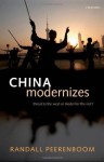 China Modernizes: Threat to the West or Model for the Rest? - Randall Peerenboom