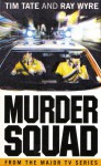 Murder Squad - Tim Tate, Ray Wyre