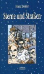 Sterne und Strassen: Feuilletons - Franz Dobler