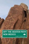 New Mexico Off the Beaten Path (R), 9th: A Guide to Unique Places - Richard K. Harris