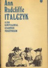 Italczyk albo Konfesjonał Czarnych Pokutników tom 3 - Ann Radcliffe