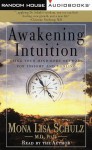 Awakening Intuition - Christiane Northrup M.D.