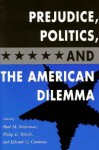 Prejudice, Politics, and the American Dilemma - Paul M. Sniderman, Philip E. Tetlock, Edward Carmines