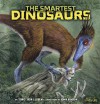 The Smartest Dinosaurs - Dino Don Lessem, John Bindon