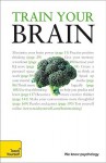 Train Your Brain: A Teach Yourself Guide (Teach Yourself: Games/Hobbies/Sports) - Simon Wooten, Terry Horne