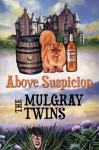 Above Suspicion - Helen Mulgray, Morna Mulgray