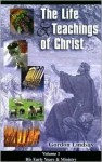 Life & Teachings of Christ (Vol. 1) - Gordon Lindsay