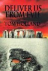 Deliver us from evil - Tom Holland