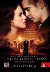 Um Conto do Destino - Mark Helprin, Alice Klesck