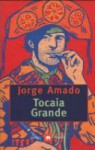 Tocaia Grande - La Faccia Oscura - Jorge Amado, Elena Grechi