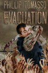 Evacuation (Vaccination) (Volume 2) - Phillip Tomasso