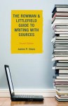 The Rowman & Littlefield Guide to Writing with Sources - James P. Davis