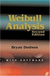 The Weibull Analysis Handbook - Bryan Dodson