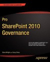 Pro Sharepoint 2010 Governance - Steve Wright, Corey Erkes